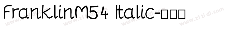 FranklinM54 Italic字体转换
